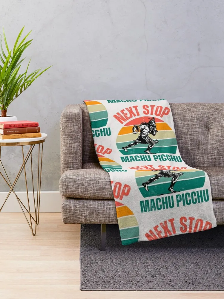 Next stop Machu Pichu inca trail cuzco cusco 2024 одеяло спальный мешок мягкие рождественские подарки