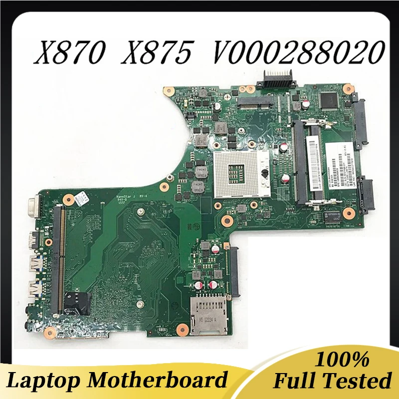 Высококачественная материнская плата V000288020 для ноутбука X870 X875, материнская плата 6050A2493501 6050A2493501-MB-A02 HM76 HD4000 DDR3 100% протестирована