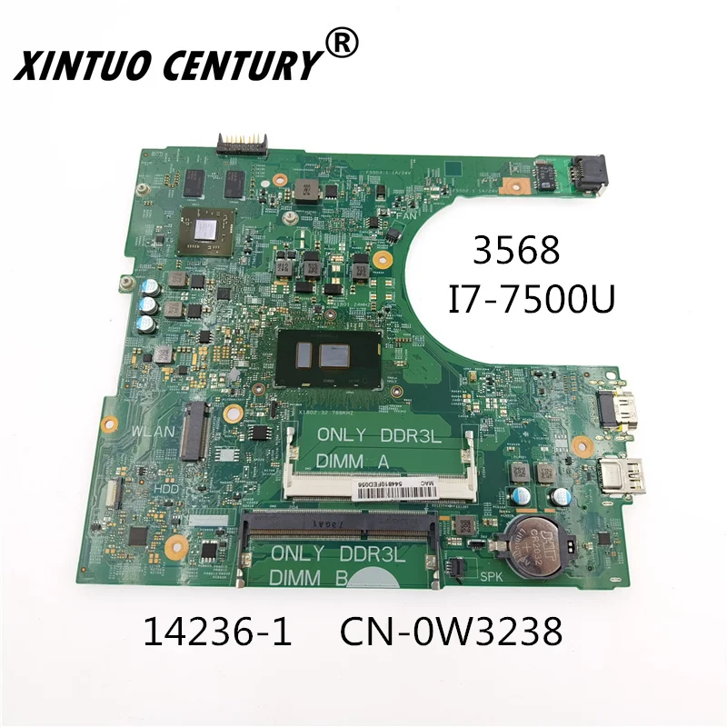 

CN-0W3238 0W3238 W3238 14236-1 FULCOL Para DELL INSPIRON 3568 3468 motherboard I7-7500U Testado 100% de trabalho