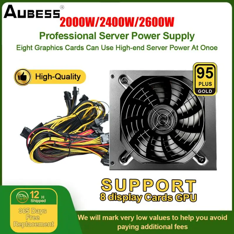 

2000W 2400W 2600W ATX ETH Bitcoin Mining Power Supply 95% Efficiency Support 8 Display Cards GPU For BTC Bitcoin Miner 160V-240V