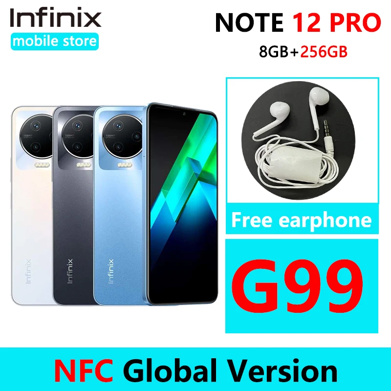 Глобальная версия infinix NOTE 12 PRO 4G NFC смартфон 8GB 256GB Helio G99 процессор 6.7" AMOLED дисплей