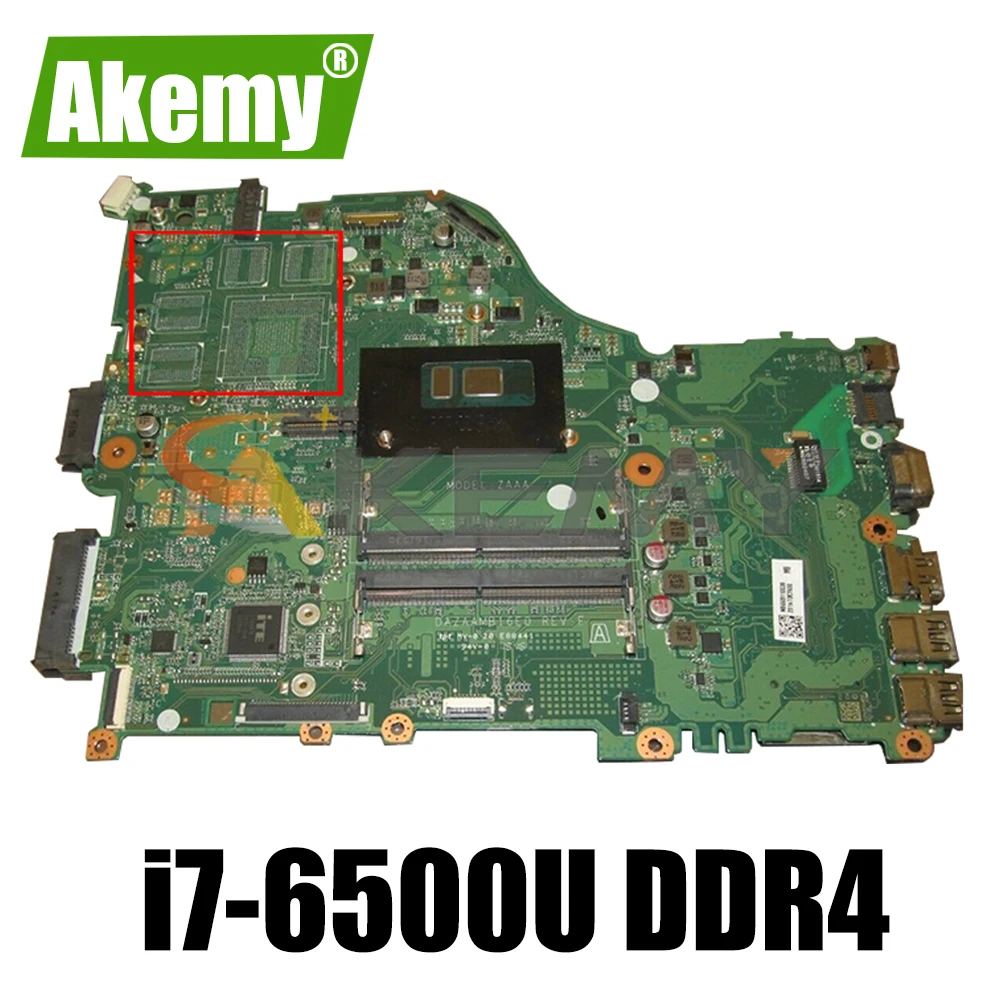 

E5-575G Motherboard For ACER E5-575 F5-573 F5-573G ZAA X32 Laptop Mainboard DAZAAMB16E0 MB With i7-6500U DDR4 100% Fully Tested