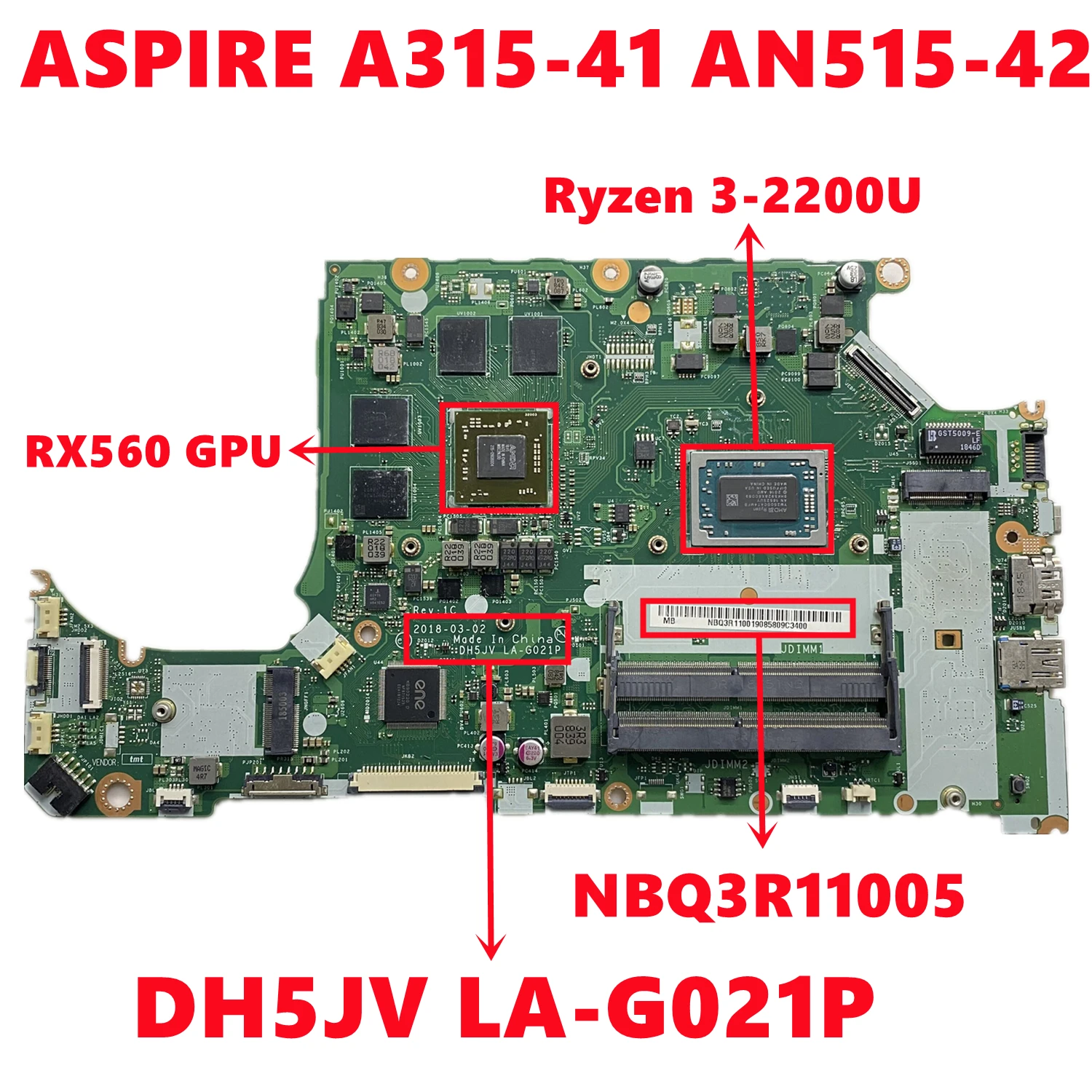 

NBQ3R11005 For Acer ASPIRE A315-41 AN515-42 Laptop Motherboard DH5JV LA-G021P With Ryzen 3-2200U CPU 215-0908004 GPU 100% Tested