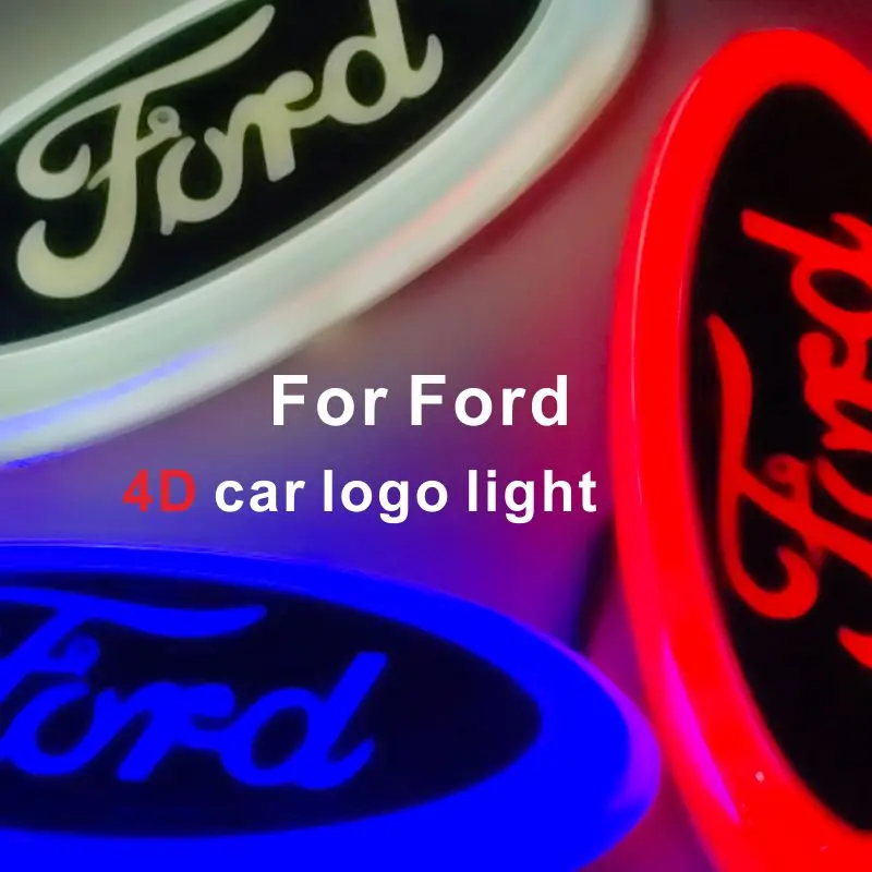 

1pcs For Ford FOCUS MONDEO Kuga Auto Parts China 4D Front Logo Light LED Badge Rear Tail Car Logo Light Change Decorative Light