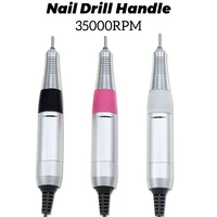 3color 35000rpm professional electric nail drill handle for nail art equipment multipurpose pedicure tool nail drill accessories