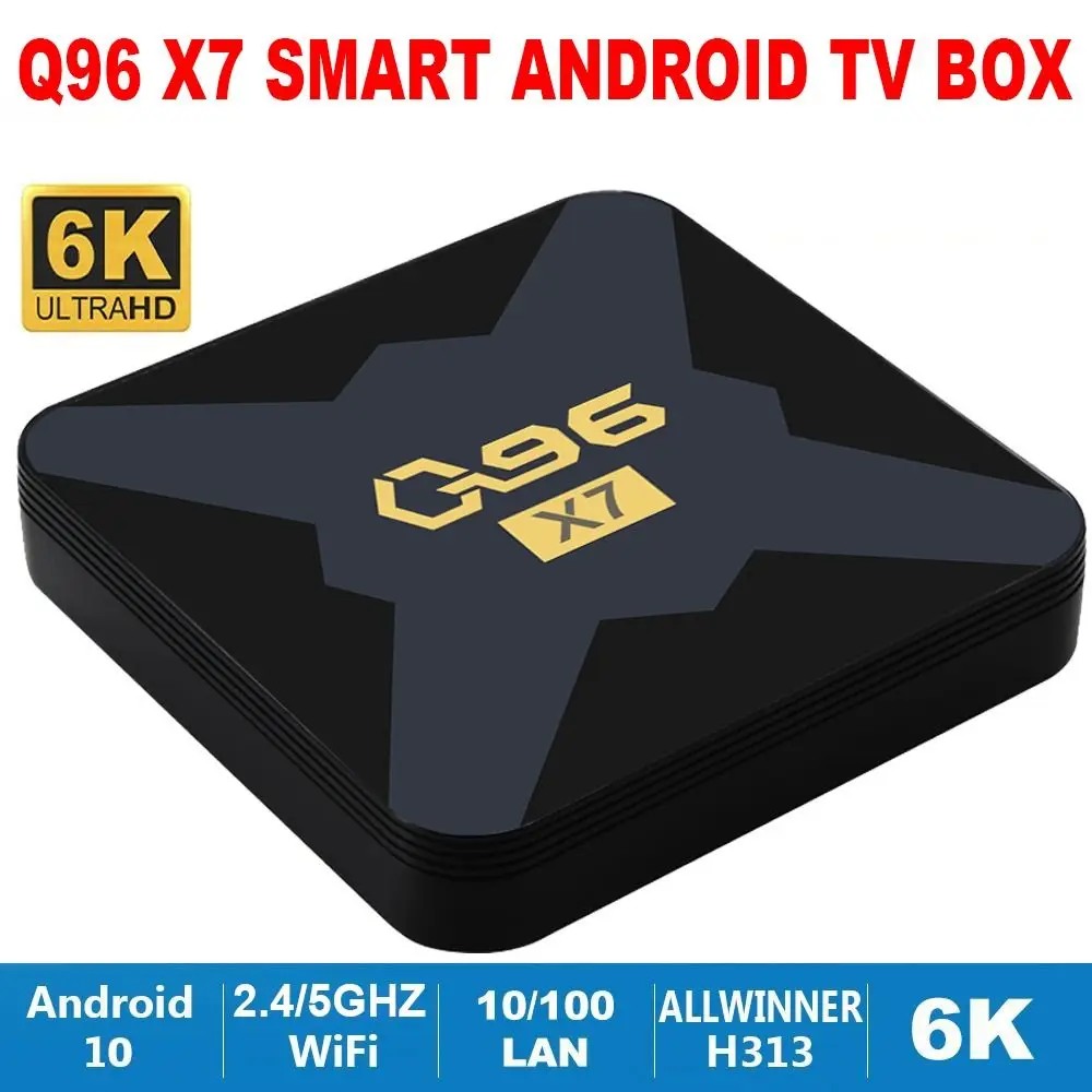 

Q96 X7 Smart TV Box Android 10 Allwinner H313 Quad Core 6K HDR UHD 4GB 64GB 2.4G/5G Dual WIFI Set Top Box Home Theater