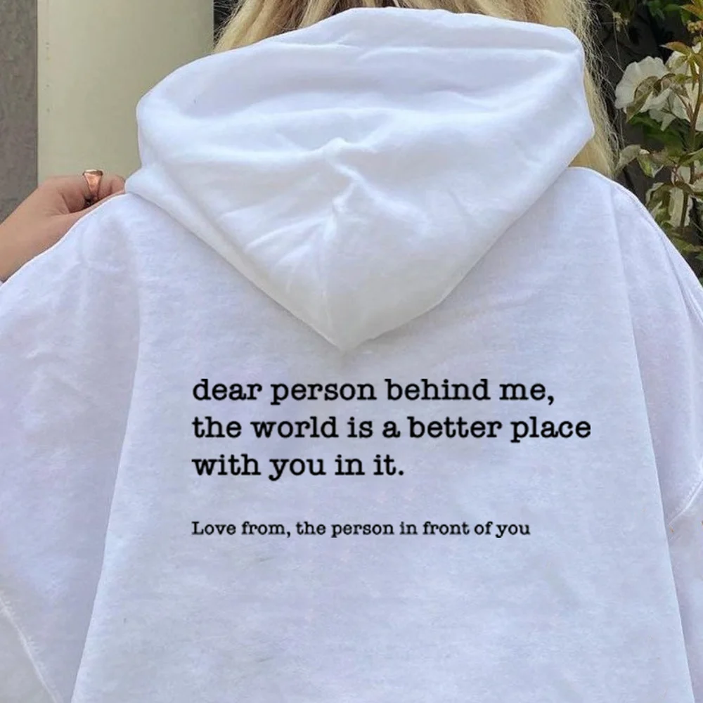 

Dear Person Behind Me Hoodie Personalised Be Kind Message Hoody Mental Health Awareness Hoodies Long Sleeve Sweatshirt Pullovers