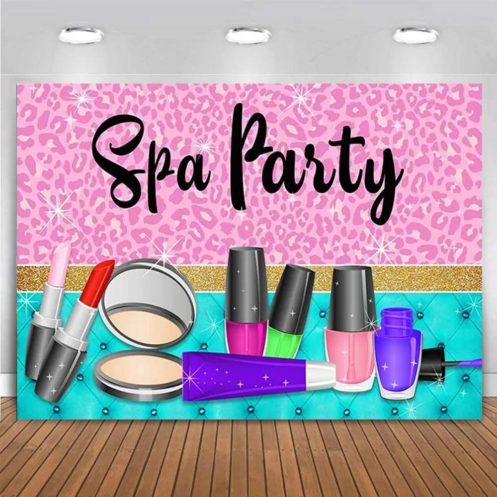 

Spa Party Backdrop Makeup Cosmetic Photography Background Glamour Girl Party Photo Booth Banner for Cake Dessert Table Poster