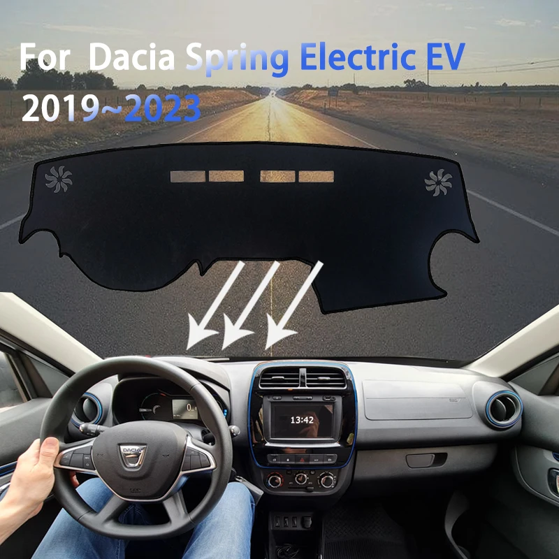 

Dashboard Cover Dash Mat Custom for Dacia Spring Electric 2022 EV 2019~2023 Car Dustproof Sun-shading Mouldings Auto Accessories