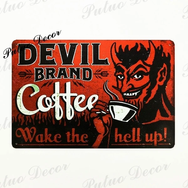 

DEVIL BRAND COFFEE Retro Metal Sign Funny Poster Vintage Tin Sign Coffee Bar Man Cave House Home Store Wall Decor 8x12