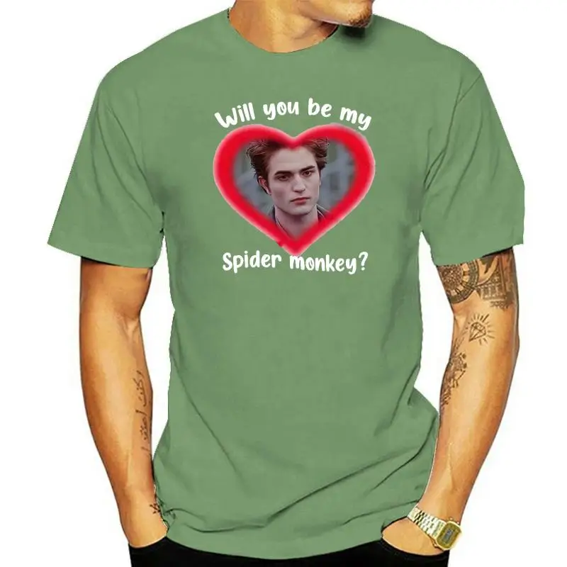 

Twilight Saga Movie Edward Cullen Will You Be My Spider Monkey T-shirt Harajuku Streetwear Graphics Tshirt Brands Tee Tops