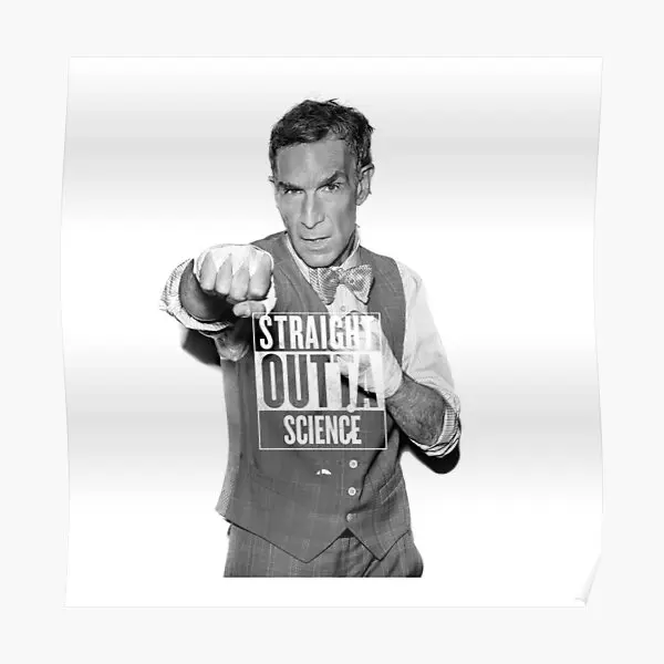 Постер с изображением Билла Най из сериала «прямо Out Science», декоративная настенная роспись, современный Декор для дома, винтажная комната, смешная картина без рамки