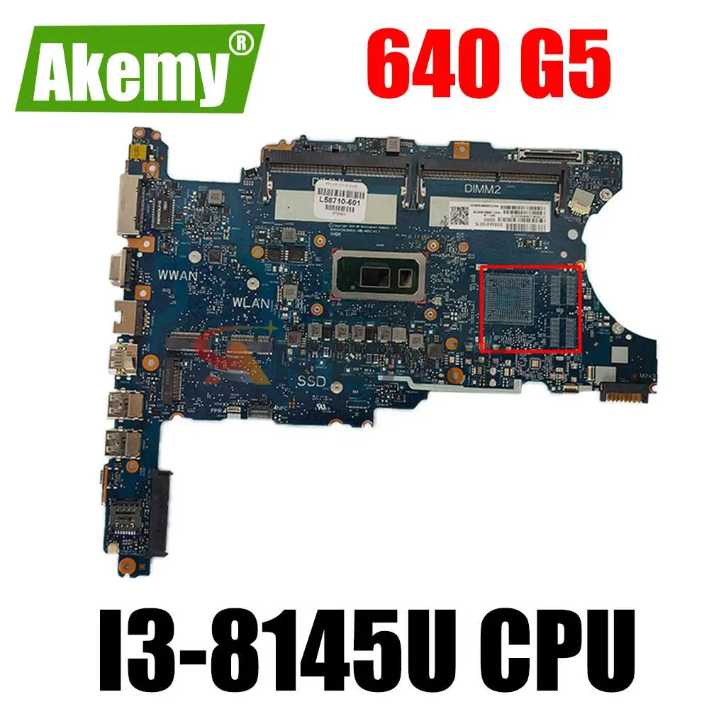

L58705-001 L58705-601 For HP 640 G5 laptop mainboard motherboard 6050A3028601 with I3-8145U CPU UMA tested 100% ok
