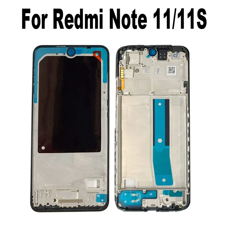 

6.43" For Xiaomi Redmi Note 11 11s Front Bezel Housing Case Back Mid Plate Lcd Supporting Holder Middle Frame