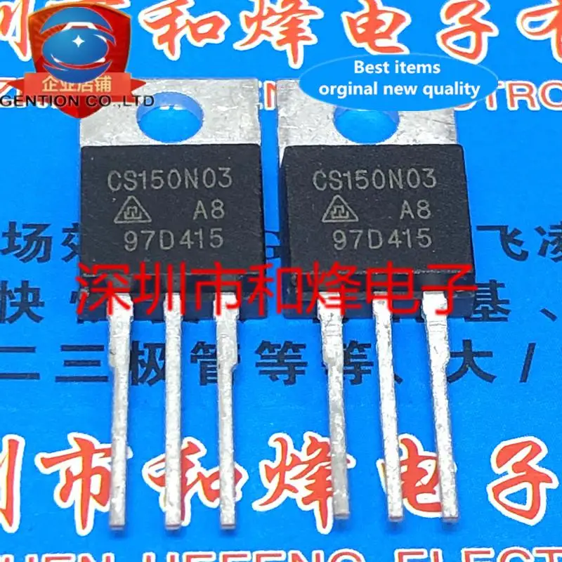 

10 шт., 100% оригинальный новый CS150N03 TO-220 30V 150A