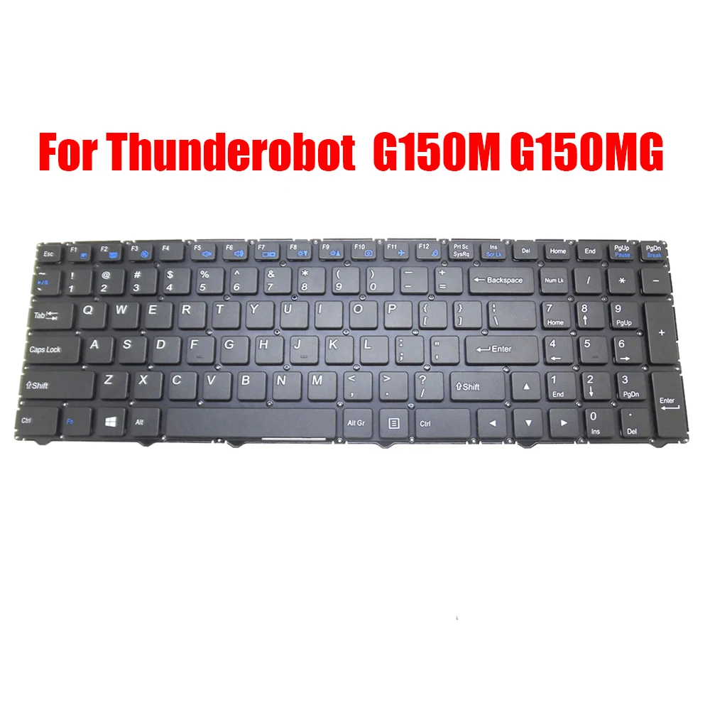 

Laptop Keyboard For Thunderobot G150M G150MG G150MG-4716GS1T G150MG-478G1T English US Black Without Frame New