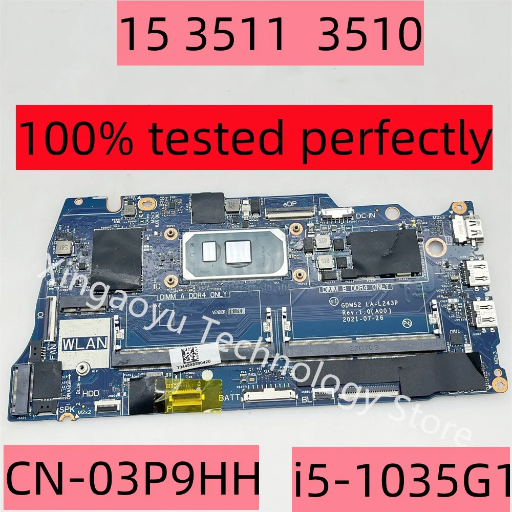 

LA-L243P For Dell Inspiron 15 3511 VOSTRO 15 3510 Laptop Motherboard i5-1035G1 SRGKL CN-03P9HH 3P9HH 100% Tested Perfectly