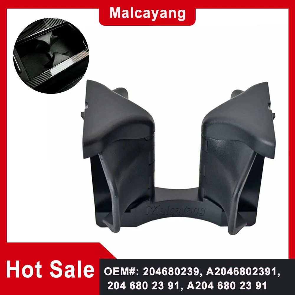 

NEW A2046802391 Console Cup Holder Car Interior Coasters Storage For Mercedes-Benz C-Class W204 07-14 E-Class W212 W207 09-14