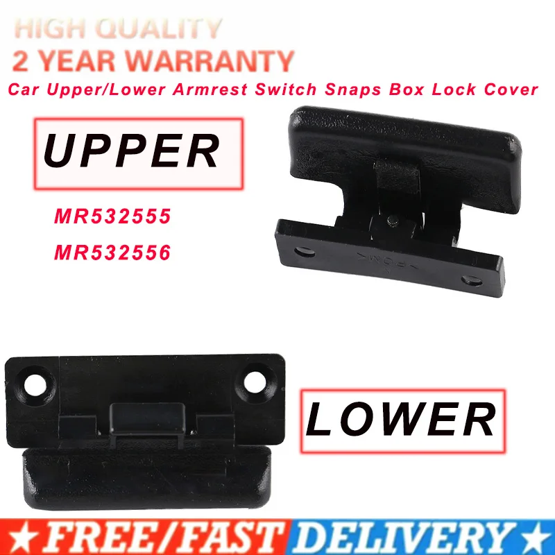 

Автомобильный верхний/нижний подлокотник переключатель защелки крышка блокировки MR532555 MR532556 подходит для Mitsubishi Pajero V73 V75 V77 V93 V97