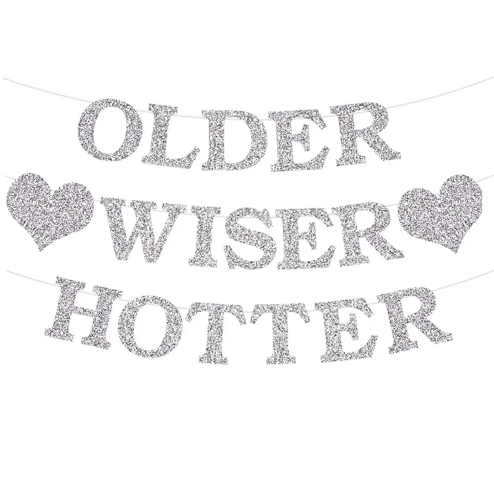 

Silver Glitter Older Wiser Hotter Banner Funny 30th 40th 50h 60th 70th 80th Birthday Party Decorations