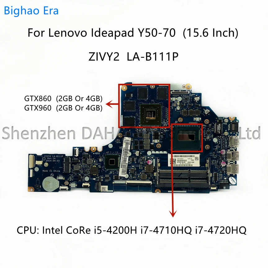 ZIVY2 LA-B111P  Lenovo Ideapad Y50-70      i5 i7-4710HQ CPU GTX960/860M 2/4GB-GPU Fru:5B20H29178