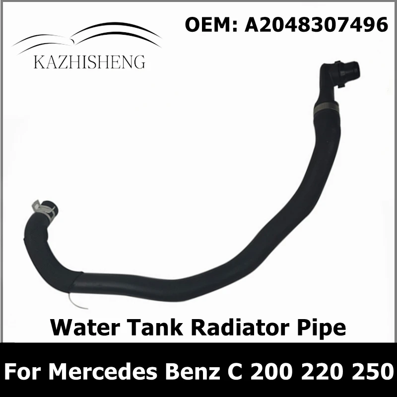 

Резервуар для воды, труба охлаждающей жидкости радиатора для Mercedes Benz C 200 220 250 CDI E 220 250 CDI A 2048307496 2048307496