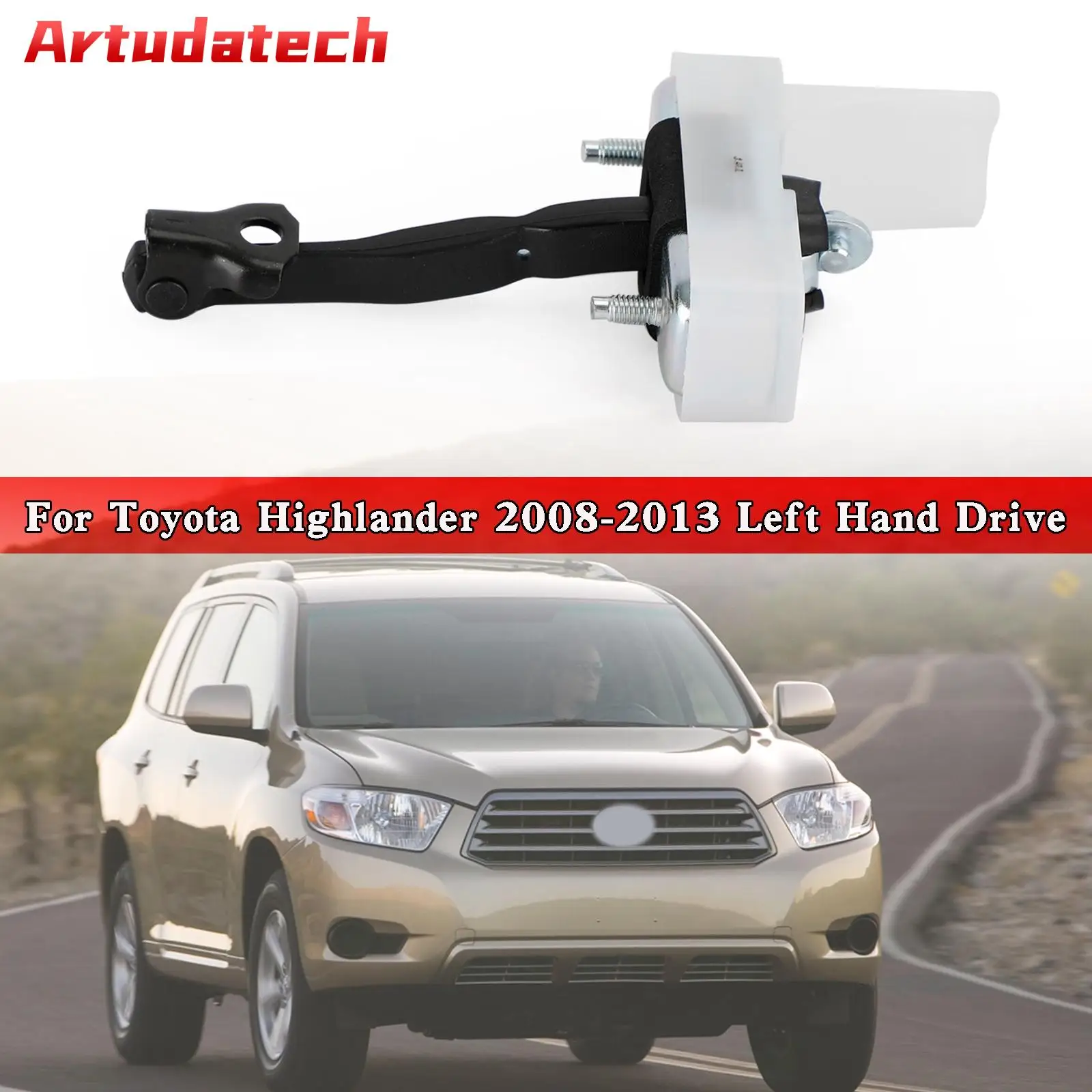 

Artudatech ограничитель передней левой двери 68620-48031 для Toyota Highlander 2008-2013 автомобильные аксессуары