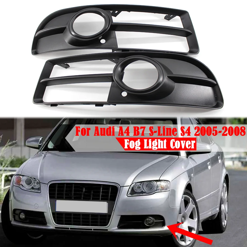 1 Pair Car Front Fog Light Grille Grill Cover For Audi A4 B7 S4 B7 A4 S-Line 2005-2008 8E0807681F 8E0807682F Fog Lamp Grill