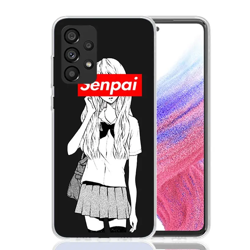 Sugoi Senpai Japanese Anime Waifu Phone Case For Samsung Galaxy A15 A55 A25 A35 A14 A54 A24 A34 A13 A53 A23 A33 A12 A52 A22 A32