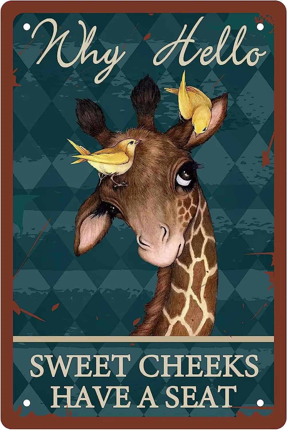 

Giraffe Why Hello Sweet Cheeks Sign Vintage Tin Signs Funny Metal Tin Sign Wall Art Garden House Plaque for Bathroom