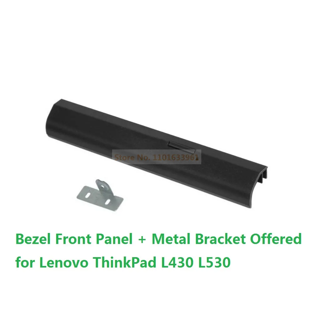 Оптический привод DVD, передняя панель, лицевая панель, перегородка, крышка, монтажный металлический кронштейн для Lenovo ThinkPad L430 L530