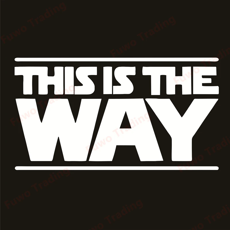 

Fuwo Trading CreativityCar PVC Stickers (THIS IS THE WAY) Cross-countryDecor Motorcycle Waterproof DecalsDecorative Accessories