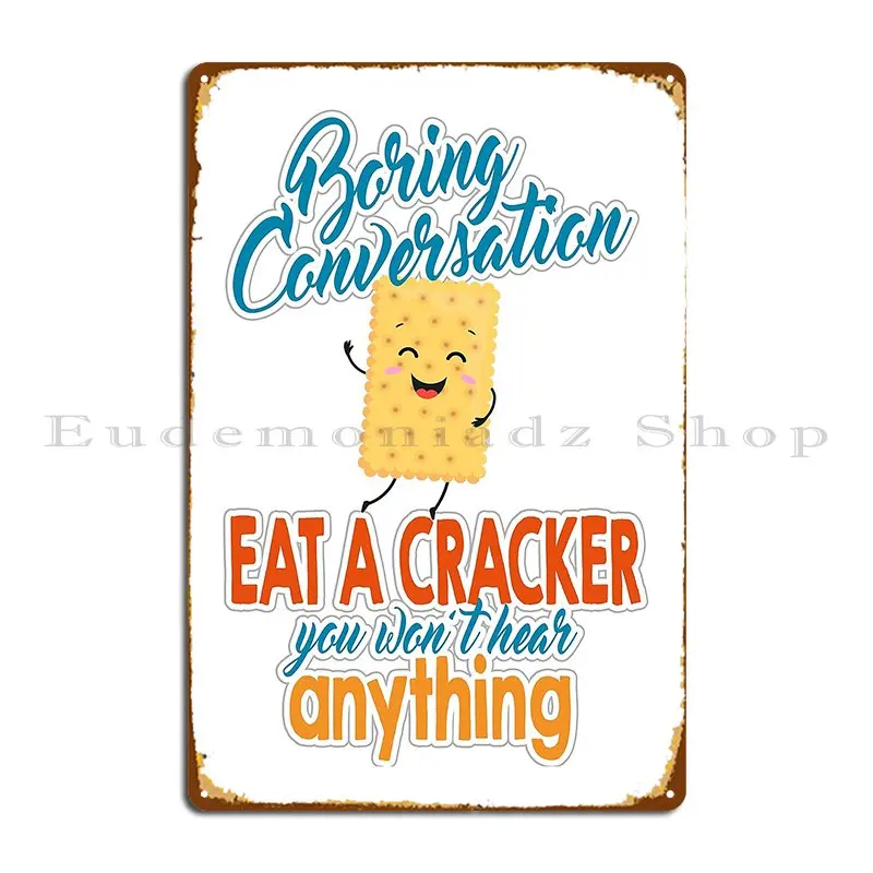 Металлический плакат с надписью Eat A Cracker