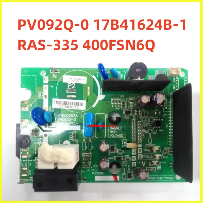Air conditioning fan board fan module PV092Q-0 17B41624B-1 RAS-335 400FSN6Q