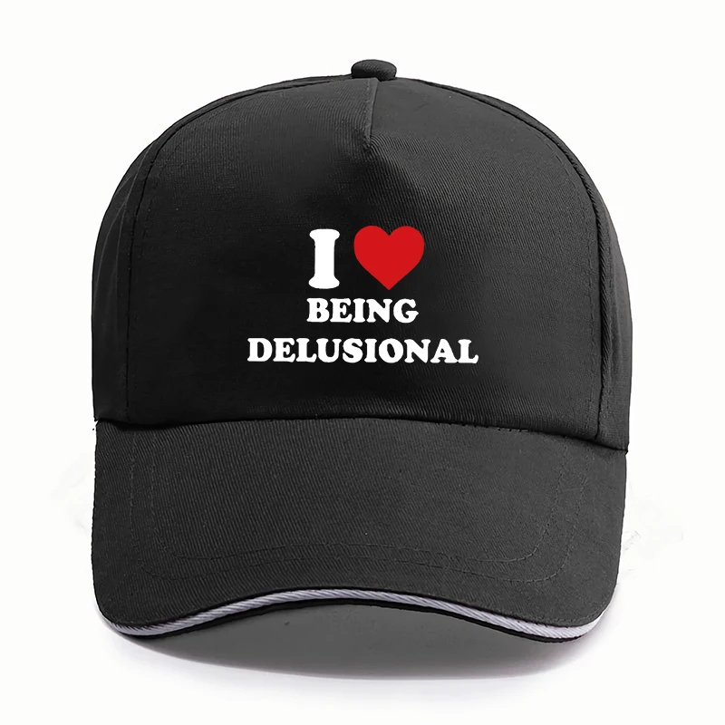 

I Love Being Delusional Cap Hat Funny Sayings Humor Jokes Baseball Caps