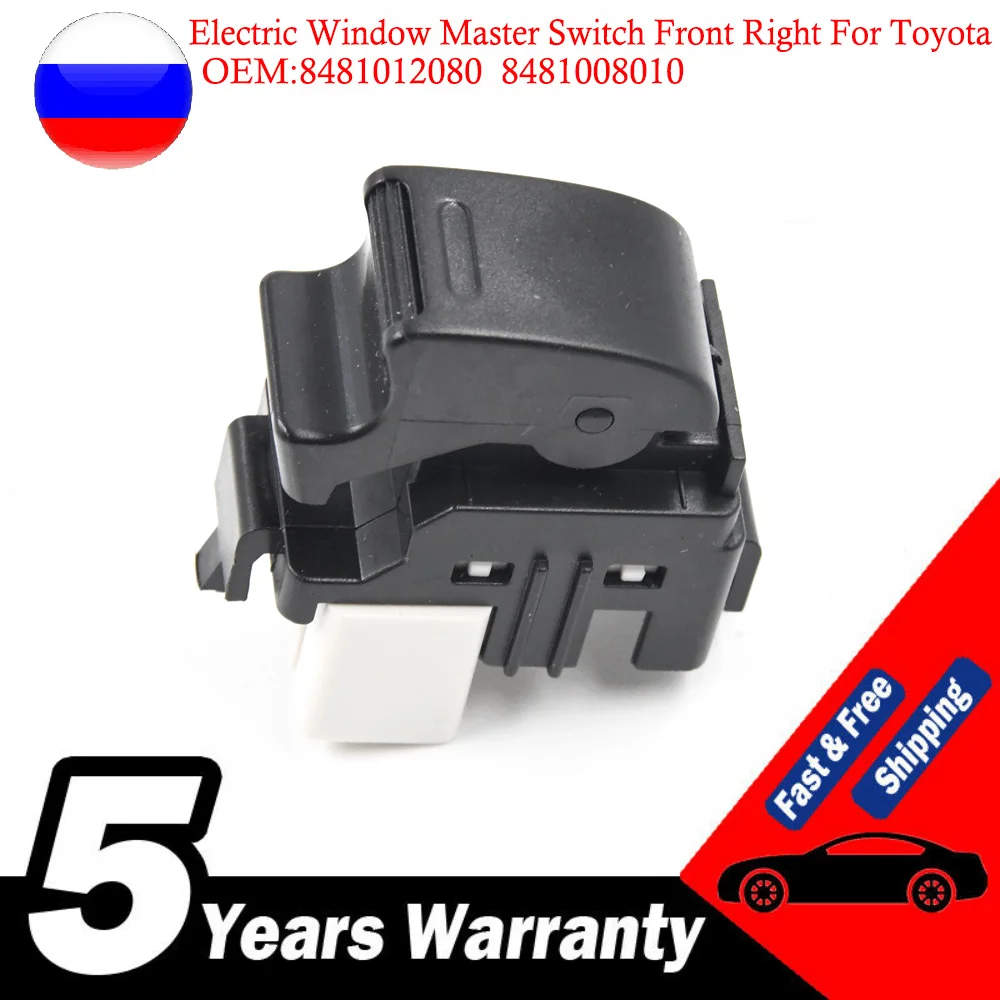 

Electric Window Master Switch Front Right 8481012080 For Toyota Corolla RAV4 Camry Matrix Scion XA XB 4Runner
