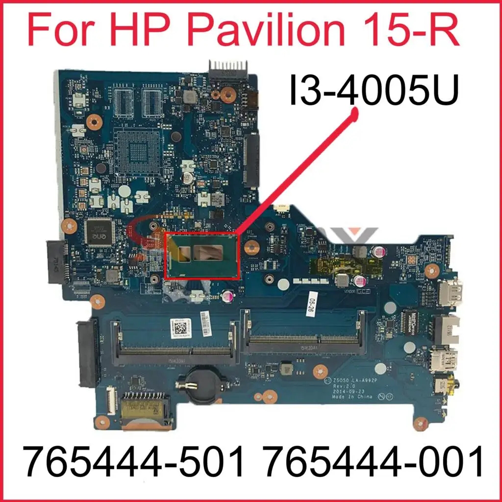 

For HP 15-R Motherboard with i3-4005U cpu ZS050 LA-A992P 765444-501 765444-001