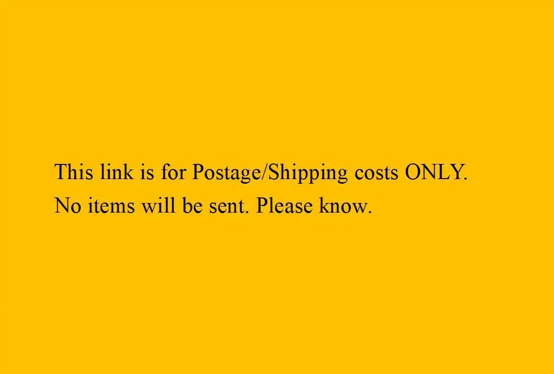 

For Shipping costs/ Postage