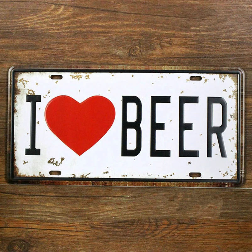 

SYF-A062 Retro license car plates letter slogan" I LOVE BEER " vintage metal tin signs garage painting plaque Sticker 15x30cm