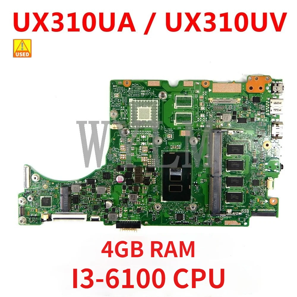 

UX310UA 4GB-RAM i3-6100U Laptop Motherboard for ASUS UX310UQK UX310UQ UX310UQK UX310UV UX310UA notebook Mainboard 100% Tested