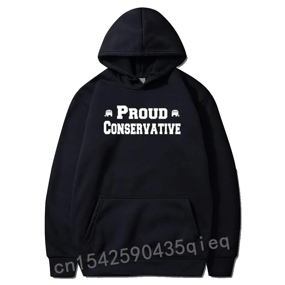 

Proud Conservative Gifts For Republican Men Women Political Hoodies Cotton Anime Tops Long Sleeve Cute Male Hoodie Printed On