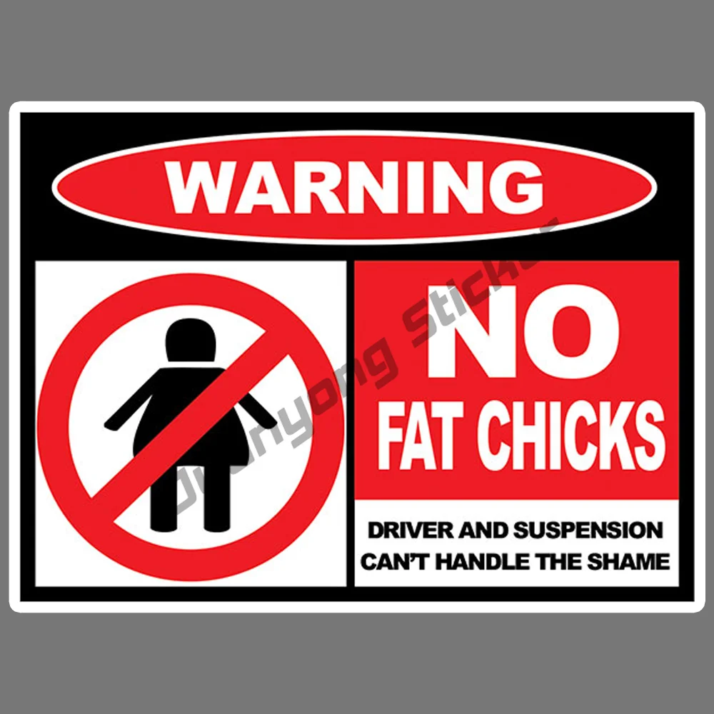 

Warning No Fat Chicks Funny Vinyl Sticker Car Truck Window Decal Ford Chevy JDM Novelty Creative Refit Sticker Accessories