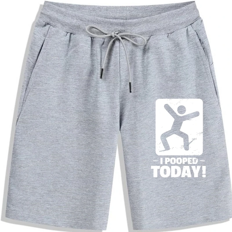 

I Pooped Today Adult Humor Funny Saying Sarcastic Men's shorts Tight Cotton Men Tops Shorts Slim Fit Funny Top Men's shortss