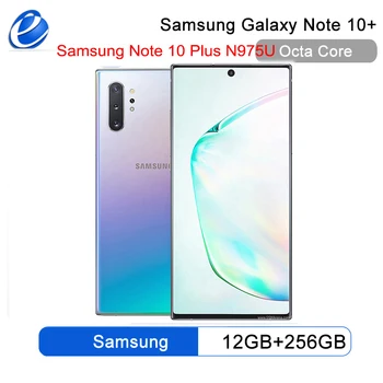 Samsung Galaxy Note 10 Plus N975U Note10+ N975U 256GB ROM 12GB RAM Octa Core 6.8" Snapdragon 855 LTE Original Mobile Phone 1