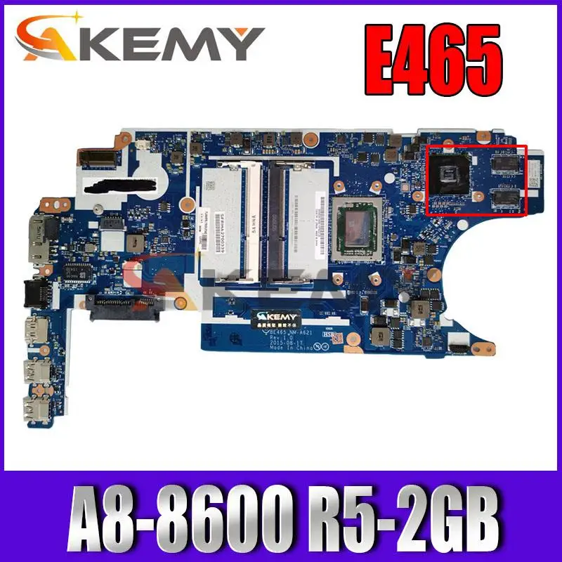 

For ThinkPad E465 Laptop Motherboard A8-8600P CPU R5 2G GPU BE465 NM-A621 Original integrated motherboard 100% fully tested