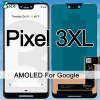 amoled screen original for google pixel 3xl lcd display touch digitizer screen for google pixel 3 xl lcd screen replacement