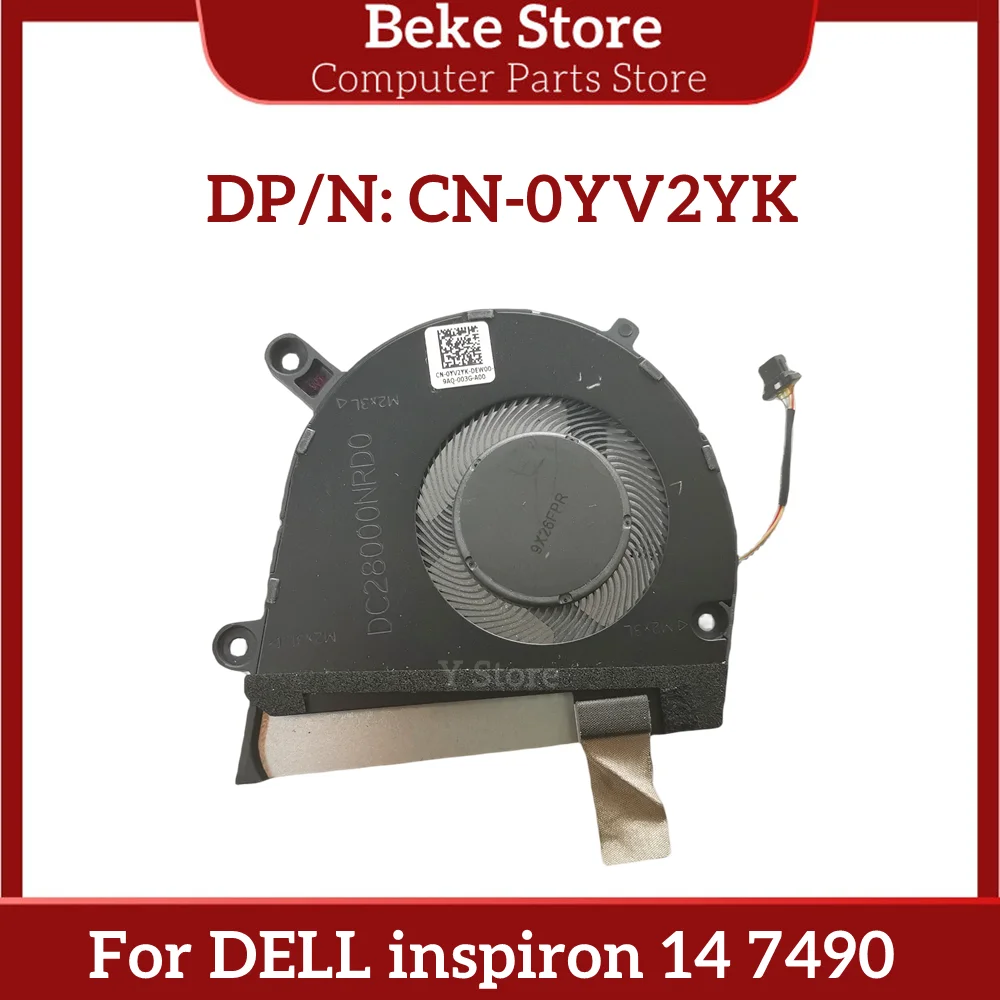 Beke New Original For DELL Inspiron 14 7490 Laptop Heatsink Cooling Fan 0YV2YK CN-0YV2YK YV2YK Fast Ship