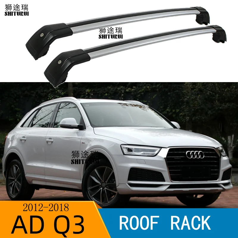2Pcs Roof Bars for Audi Q3 5 Door SUV 2011-2018 8UB, 8UG  Aluminum Alloy Side Bars Cross Rails Roof Rack Luggage Carrier