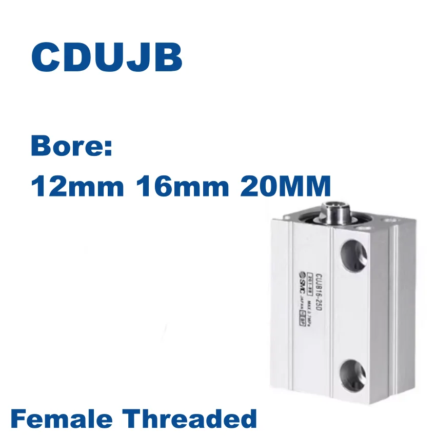 CUJB CDUJB SMC Мини цилиндр свободного крепления Отверстие 12 16 20 мм CDUJB12-10D Наконечник стержня с внутренней резьбой двойного действия D (art.: 3920d3263ca38) - 3920d3263ca38