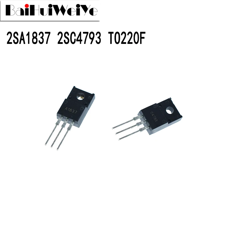 10 шт. 5 пар A1837 C4793 2SA1837 2SC4793 TO-220F Новый и оригинальный чип IC MOSFET MOSFT TO220F